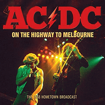 AC-DC : On the Highway to Melbourne
